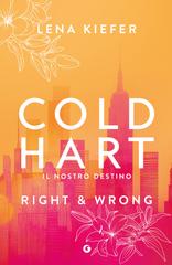 Lena Kiefer – Coldhart Vol. 3. Right & Wrong. Il nostro destino (2026)