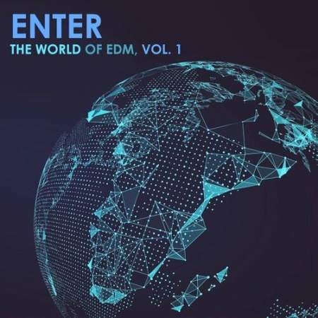 VA - Enter the World of EDM Vol.1 (2022)