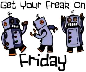 Robot-Freak-Friday