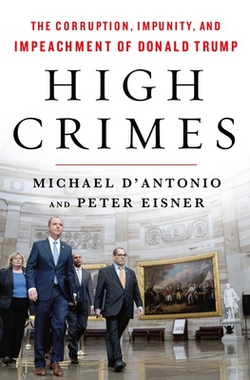 Book Review: High Crimes by Michael D’Antonio and Peter Eisner