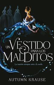 UN VESTIDO PARA MALDITOS, AUTUMN KRAUSE