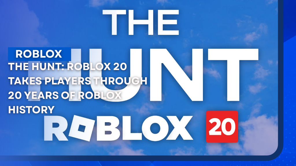 The Hunt: Roblox 20 Takes Players Through 20 Years of Roblox History