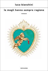 Luca Bianchini – Le mogli hanno sempre ragione (2022)