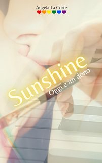 Angela La Corte - Sunshine Vol. 1. Oggi è un dono (2024)
