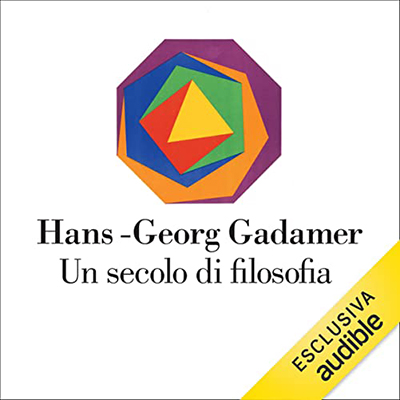 Riccardo Dottori, Hans-Georg Gadamer - Un secolo di filosofia (2022) (mp3 - 128 kbps)