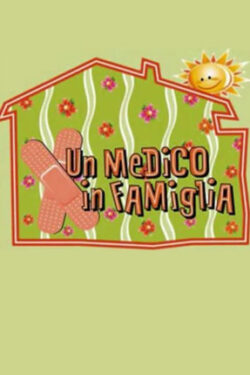 Un medico in famiglia - Stagioni 01-02-03 (1998-2003) .MKV WEBDL EAC3 ITA SUBS