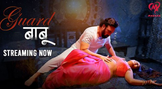 Guard Babu (2025) S01E01T04 MakhanApp Hindi Hot Web Series [650MB]