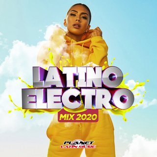 Latino Electro Mix 2020 (2020) .mp3 - 320 kbps