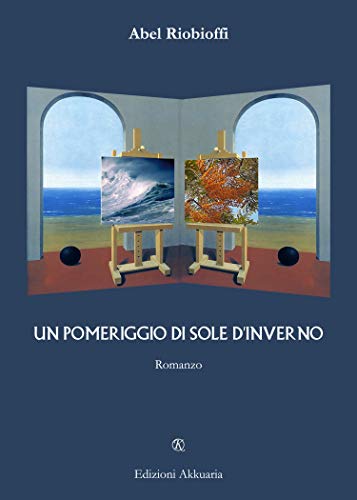 Abel Riobioffi – Un pomeriggio di sole d’inverno (2020)