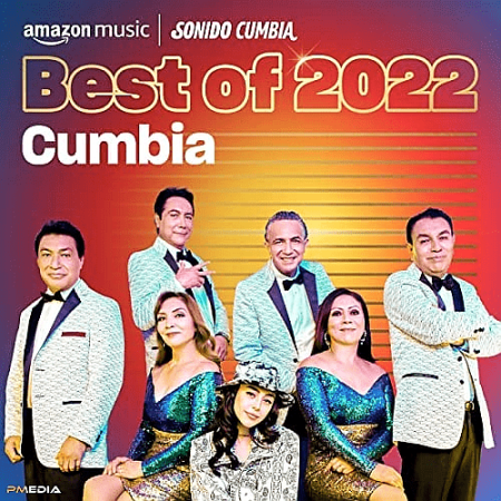 VA - Best of 2022 Cumbia (Amazon Digital UK Limited)