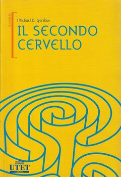 Michael D. Gershon - Il secondo cervello (2006)