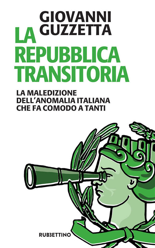 Giovanni Guzzetta - La Repubblica transitoria (2018)