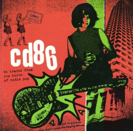 VA - CD86 - 48 Tracks From the Birth of Indie Pop (2006)