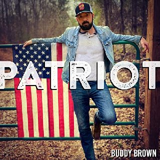 Buddy Brown -  Patriot (2020) .mp3 - 320 kbps