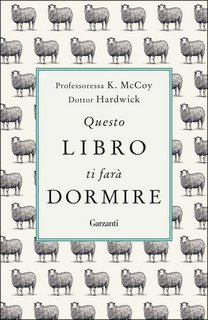 Professoressa K. McCoy, Dottor Hardwick – Questo libro ti farà dormire (2019)