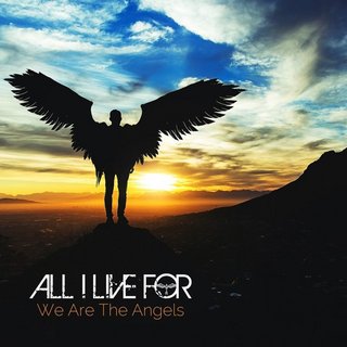 All I Live For - We Are The Angels (2021).mp3 - 320 Kbps