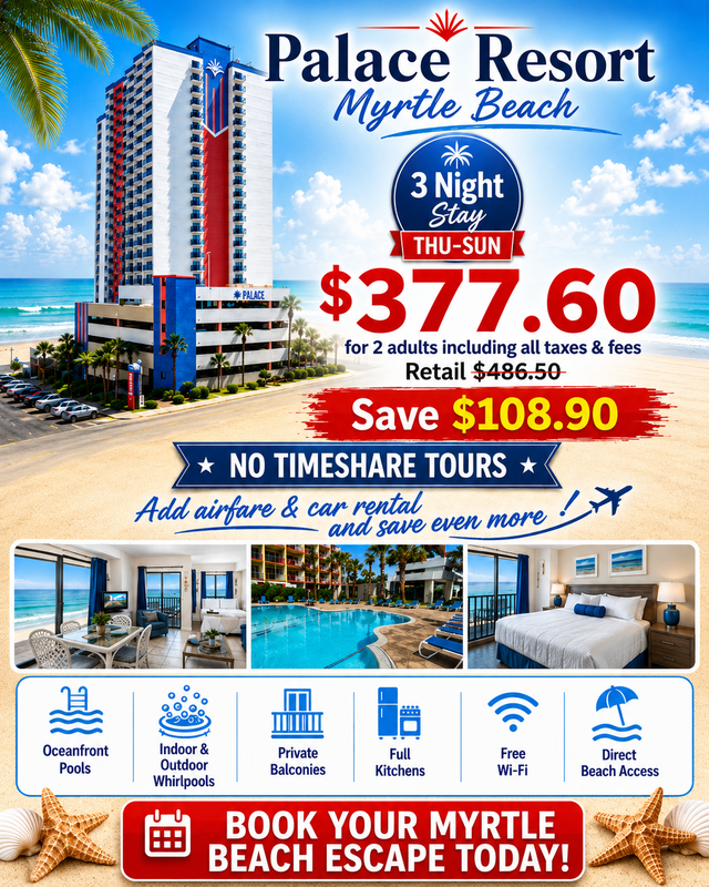 Palace Resort Myrtle Beach Deal