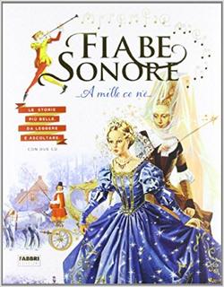 S. Pisu - Fiabe sonore. A mille ce n'è... Le storie più belle da leggere e ascoltare (2012) .mp3 - 128 kbps