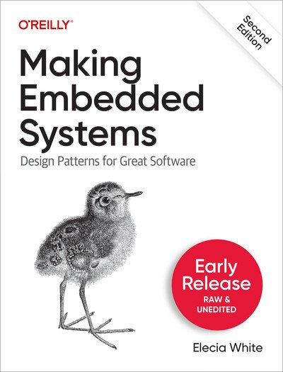 Making Embedded Systems, 2nd Edition (First Early Release)