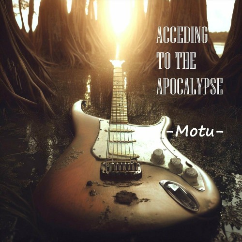 Motu - Acceding To The Apocalypse (2024) MP3