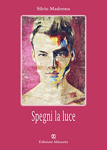 Silvio Madonna – Spegni la luce (2021) Silvio Madonna – Spegni la luce (2021)