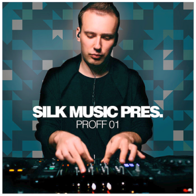 VA - Silk Music Pres. PROFF 01 (2019)