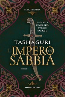 Tasha Suri - L’ impero di sabbia. I libri di Ambha (2022)