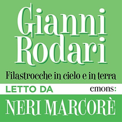 Gianni Rodari - Filastrocche in cielo e in terra (2016) (mp3 - 128 kbps)