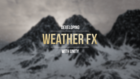 Developing Weather FX for Games