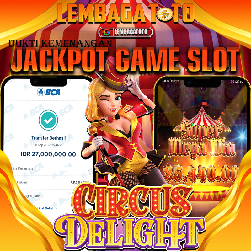 BUKTI JACKPOT 16 SEPTEMBER LEMBAGATOTO CIRCUS DELIGHT  Rp.27.000.000,- LUNAS