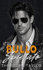 Theodora Taylor – Affari spietati Vol. 3. Il suo bullo spietato (2026)