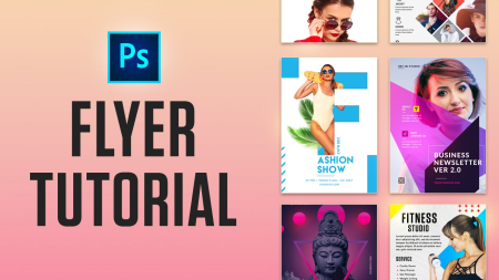How To Design Flyer Templates In Photoshop | In-Depth Tutorial