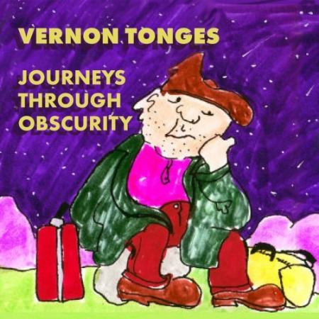 Vernon Tonges   Journeys Through Obscurity (2020) Mp3