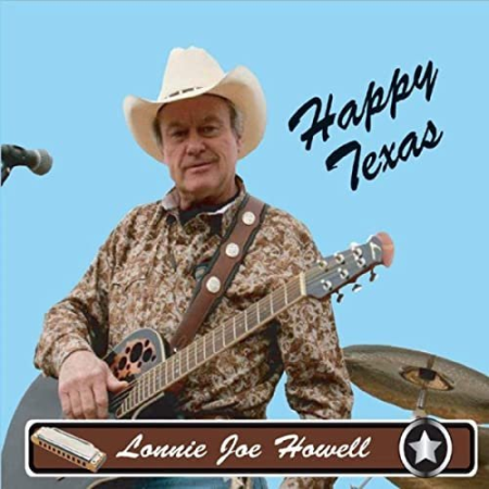 Lonnie Joe Howell   Happy Texas (2020)