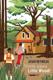 Jason Reynolds - Niente paura Little Wood! (2023)