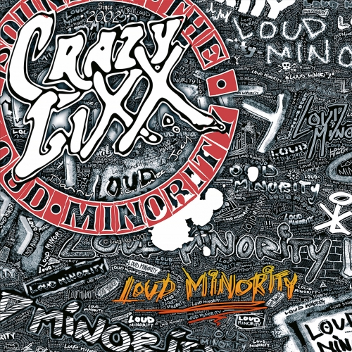 CRAZY LIXX - Loud Minority (Reissue) (2018) 320 KBPS