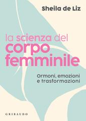 Sheila De Liz – La scienza del corpo femminile (2026)