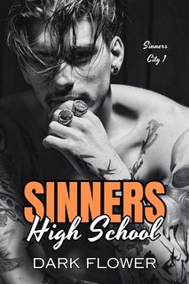 Dark Flower - Sinners City Vol. 1. Sinners High School (2024)