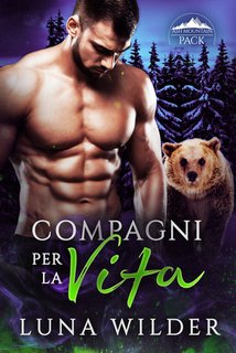 Luna Wilder - Compagni Per La Vita. Ash Mountain Pack Vol. 3 (2024)