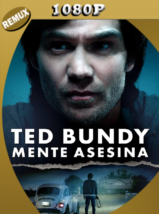 Ted Bundy: Mente Asesina (2021) REMUX [1080p] Latino [GoogleDrive]