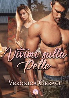 Veronica Geraci - Vivimi sulla pelle (2024)