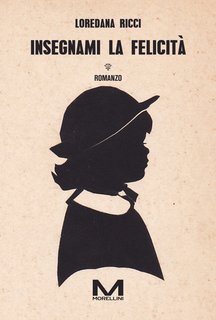 Loredana Ricci - Insegnami la felicità (2024)