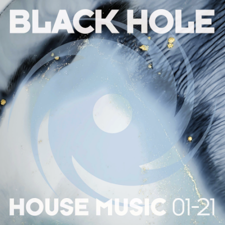 13443fc0 63cc 457f a8c5 35fc1c9cfc9c - VA - Black Hole House Music 01-21 (2021)