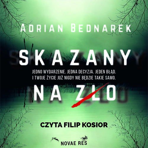 Adrian Bednarek - Skazany na zło (2020) [AUDIOBOOK PL]