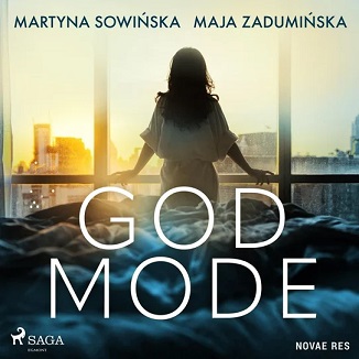Martyna Sowińska , Maja Zadumińska - God Mode (2023)