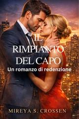 Mireya S. Crossen – Il rimpianto del capo (2026)