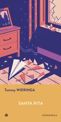 Tommy Wieringa – Santa Rita (2019)