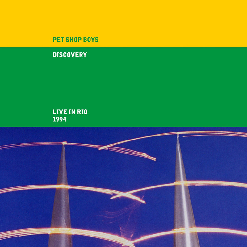 Pet Shop Boys - Discovery (Live in Rio 1994, 2021 Remaster) (2021) [FLAC 24bit/44,1kHz]