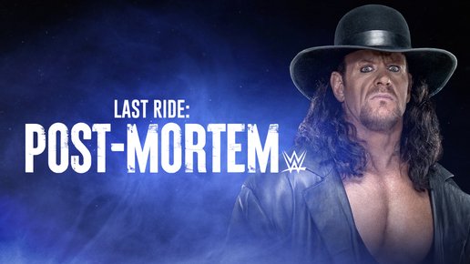WWE Undertaker The Last Ride Post Mortem S01E02