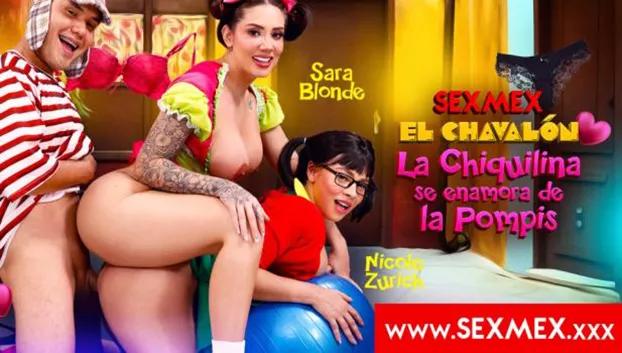 SexMex – Nicole Zurich, Sara Blonde – Chiquilina Fell In Love With Tushy